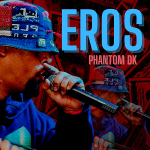 อัลบัม Eros ศิลปิน PhantomDK