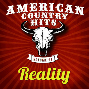 ดาวน์โหลดและฟังเพลง Reality พร้อมเนื้อเพลงจาก American Country Hits