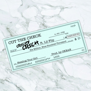 Cut the Check (feat. Lil Flip) (Explicit)