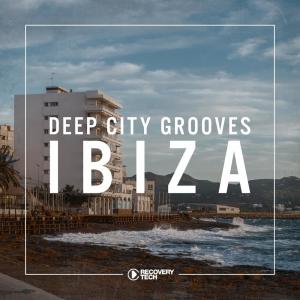 อัลบัม Deep City Grooves Ibiza ศิลปิน Various Artists