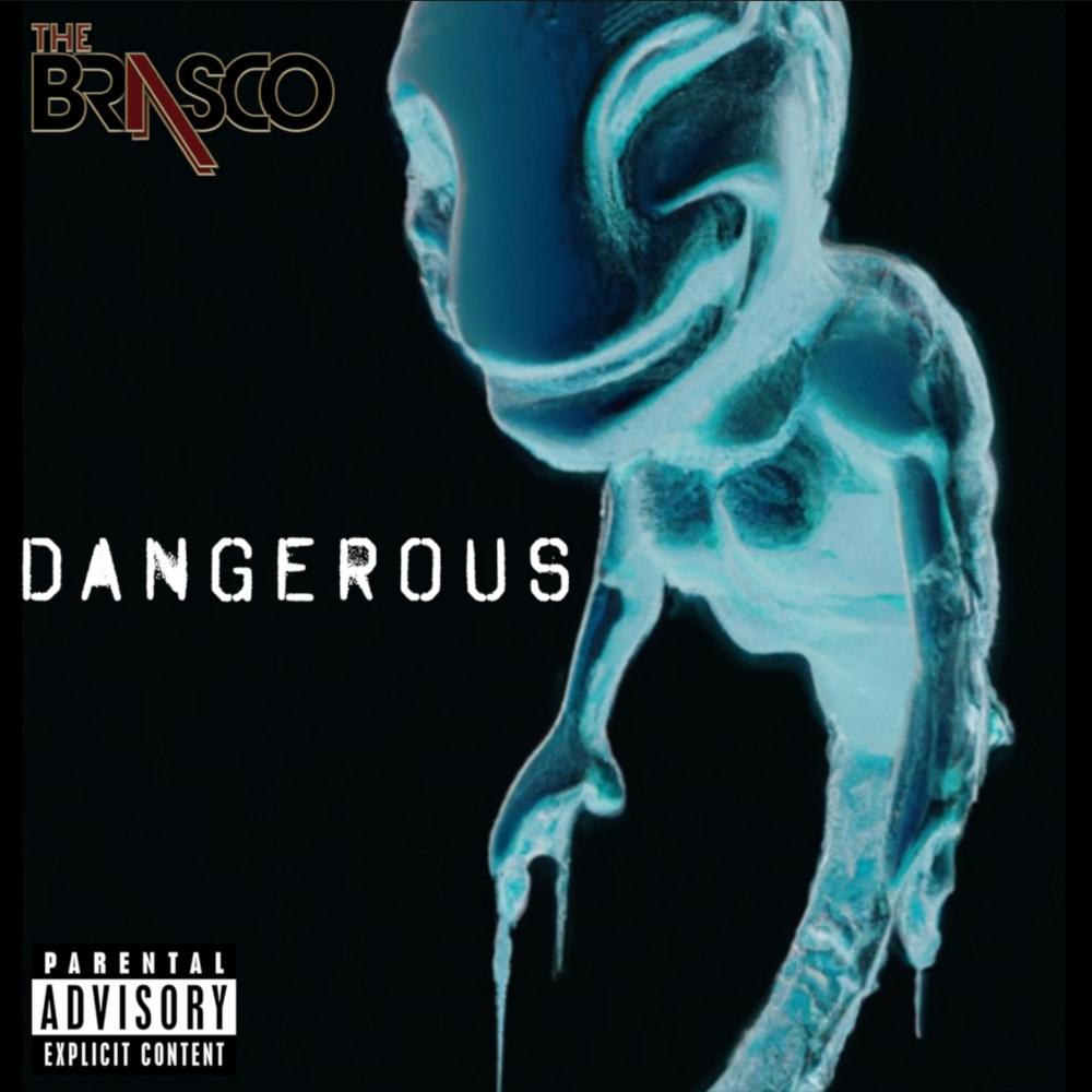 Dangerous (Explicit)