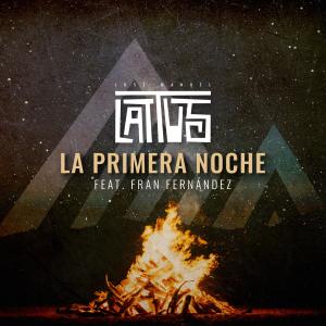 Listen to La Primera Noche song with lyrics from José Manuel Lattus