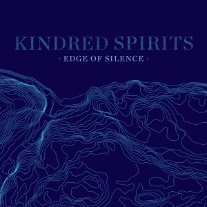 Kindred Spirits的專輯Edge of Silence