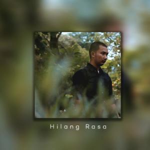 Dengarkan Hilang Rasa lagu dari Razaqi Malik dengan lirik