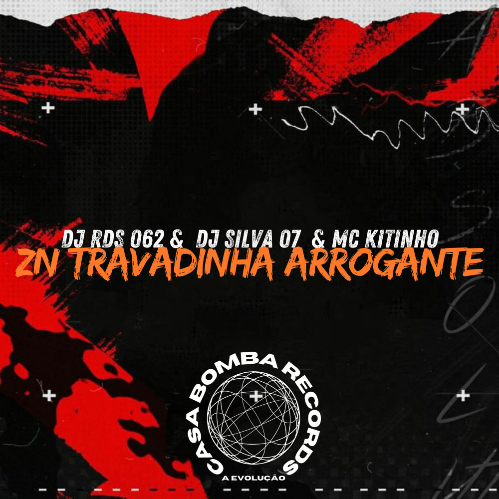 Zn Travadinha Arrogante (Explicit)