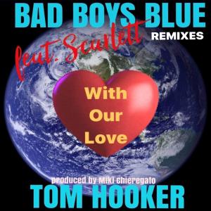 Listen to With Our Love (Alex Gutkin SaxMix) song with lyrics from Bad Boys Blue