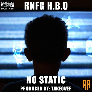 RNFG H.B.O的專輯No Static (Explicit)