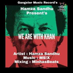 Listen to We Are With Khan song with lyrics from HAMZA SANDHU