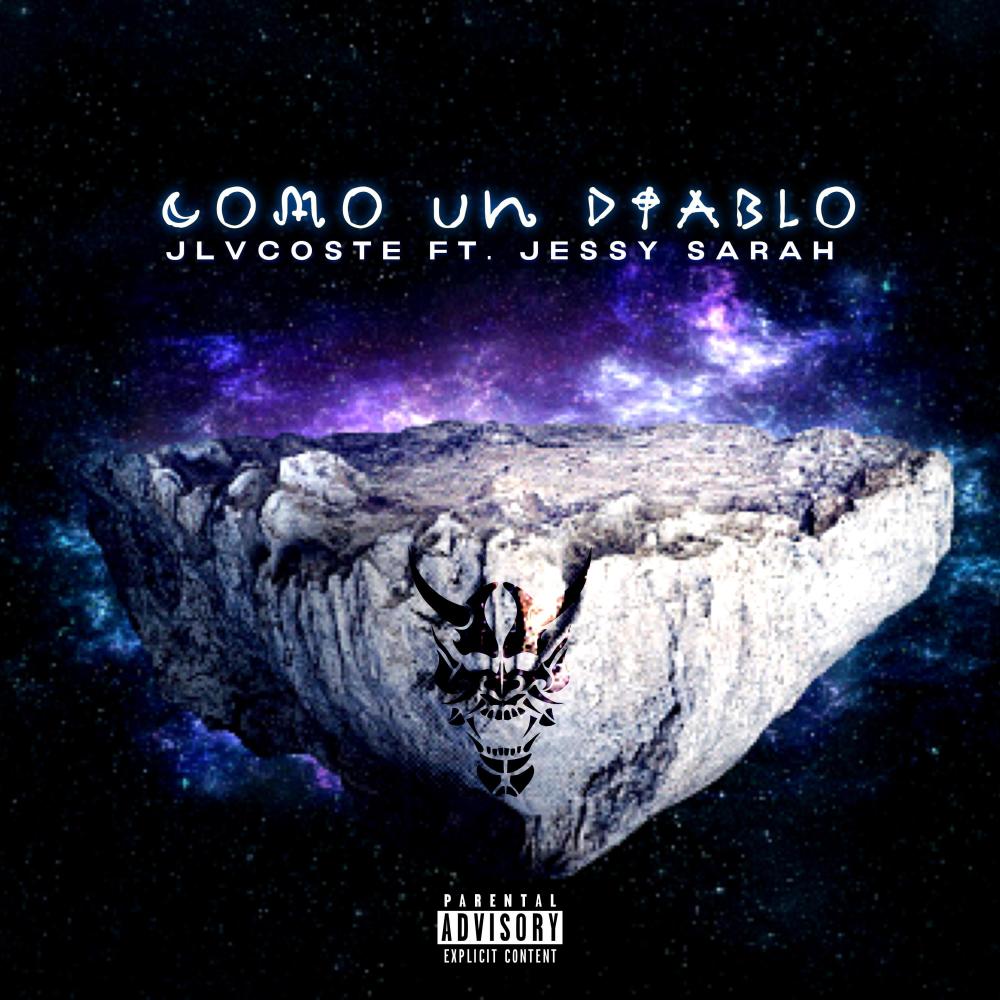 COMO UN DIABLO (feat. JESSY SARAH) (Explicit)