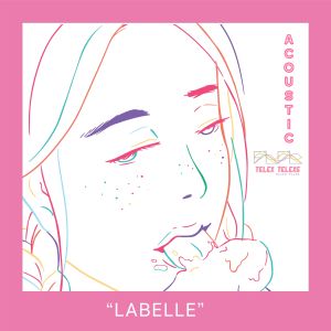 收聽Telex Telexs的Labelle (Acoustic)歌詞歌曲