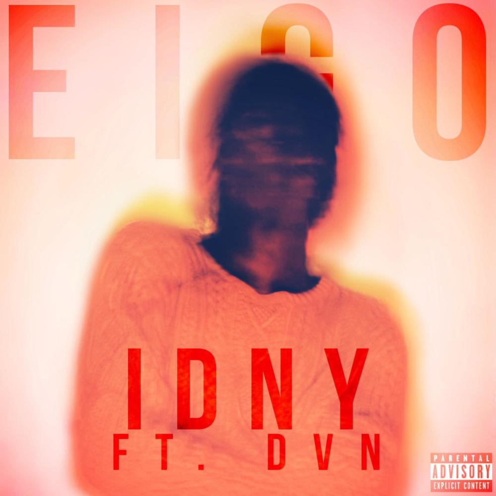 IDNY (THE REDEMPTION) (feat. DVN!) (THE REMIX|Explicit)
