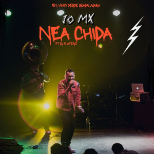 อัลบัม Nea Chida - En Vivo Desde Guadalajara ศิลปิน io mx