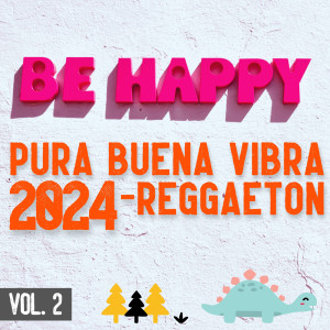 Various的專輯Pura Buena Vibra 2024 - Reggaeton Vol. 2 (Explicit)