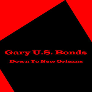 ดาวน์โหลดและฟังเพลง Not Me พร้อมเนื้อเพลงจาก Gary US Bonds