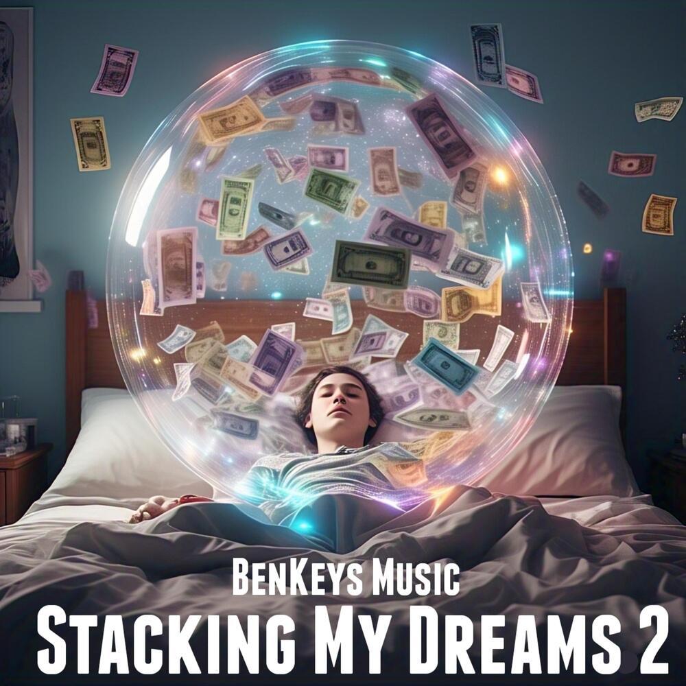 Stacking My Dreams 2