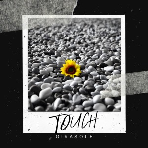 Touch的專輯Girasole