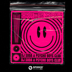 ดาวน์โหลดและฟังเพลง Over You พร้อมเนื้อเพลงจาก DJ SODA