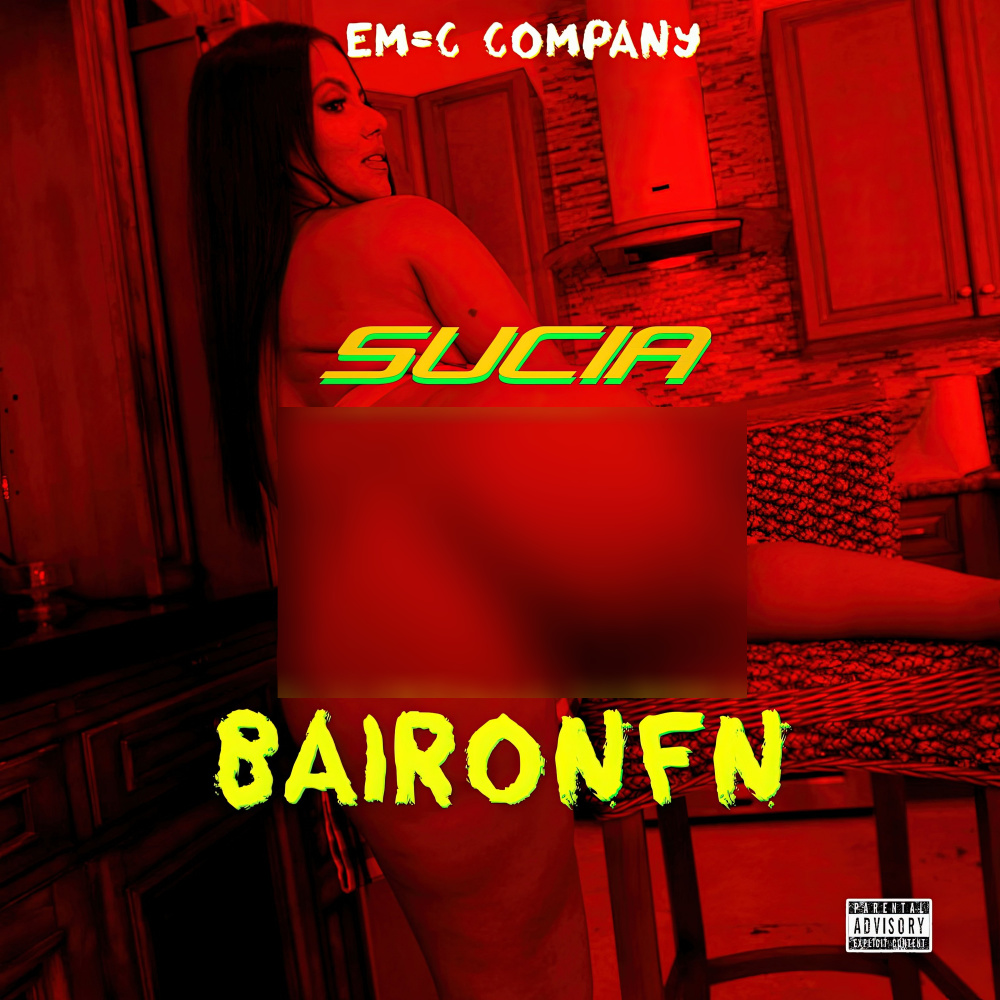 Sucia (Explicit)