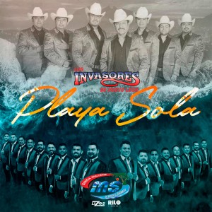 收聽Los Invasores De Nuevo León的Playa Sola歌詞歌曲