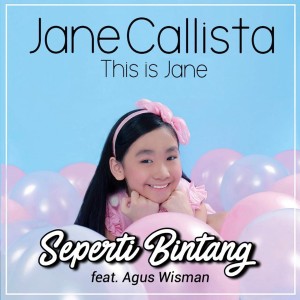 Jane Callista的专辑Seperti Bintang