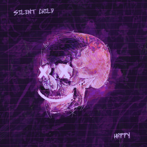Silent Child的专辑Happy (Explicit)
