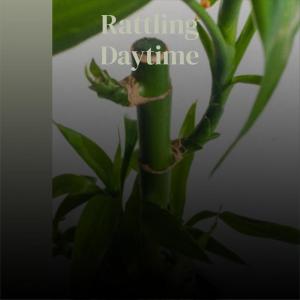 Listen to Rattling Daytime song with lyrics from Rouben Anad