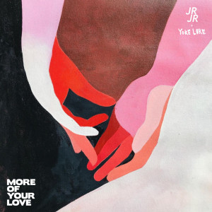 Jr Jr的專輯More of Your Love