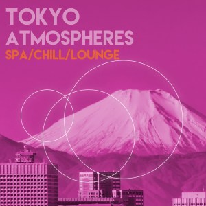 ดาวน์โหลดและฟังเพลง Cherry Blossom พร้อมเนื้อเพลงจาก Tokyo Atmospheres
