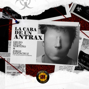 Listen to La cara de un Antrax song with lyrics from Grupo Delta Norteño