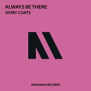 Ivory Coats的專輯Always Be There