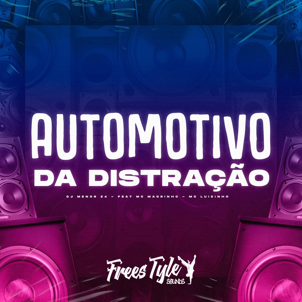 Automotivo da Distração (Explicit)