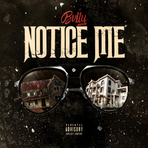 Dengarkan Notice Me (Explicit) lagu dari Bvlly dengan lirik