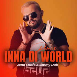 Album Inna Di World (Remix) from Zeno Music