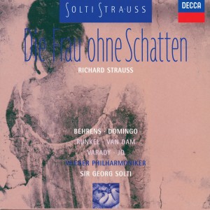 Plácido Domingo的專輯R. Strauss: Die Frau ohne Schatten