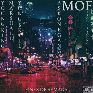 Album Fines De Semana (Explicit) from MOF