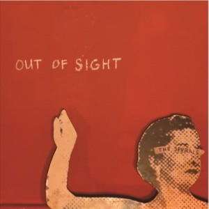 ดาวน์โหลดและฟังเพลง Out of Sight พร้อมเนื้อเพลงจาก The Spyrals