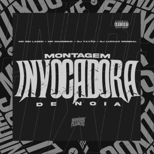 MC Bin Laden的專輯MONTAGEM INVOCADORA DE NOIA (Explicit)