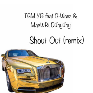 Album Shout out Remix (Explicit) from D-Weez