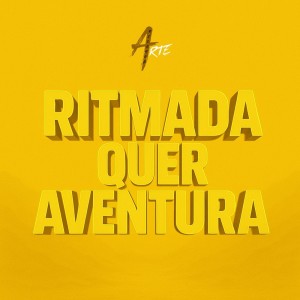 Listen to Ritmada Quer Aventura (Explicit) song with lyrics from GUI 07