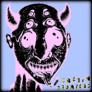 Cretin Stompers的專輯Cretin Stompers S/T