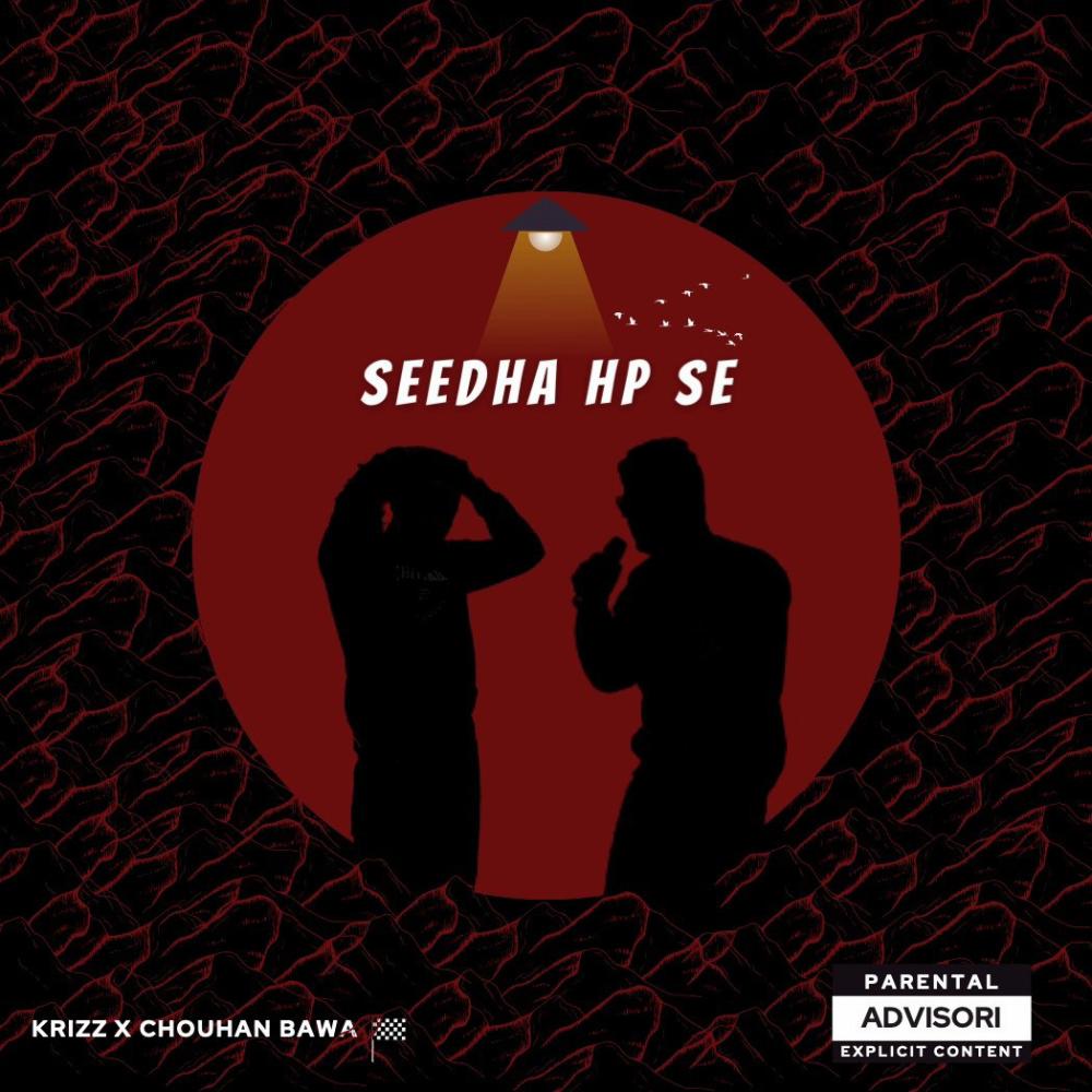 Seedha HP Se (feat. Chouhan Bawa) (Explicit)
