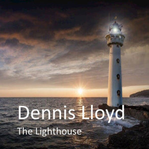 收聽Dennis Lloyd的The Lighthouse歌詞歌曲