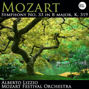 Mozart: Symphony No. 33 in B Major, K. 319