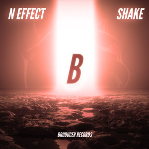 อัลบัม Shake (Extended Mix) ศิลปิน N Effect
