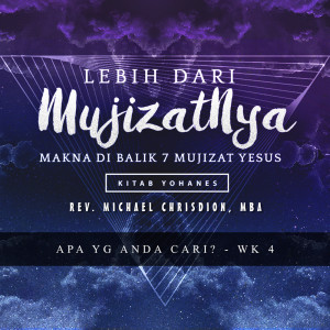 Dengarkan lagu Apa Yg Anda Cari? nyanyian Rev. Michael Chrisdion dengan lirik