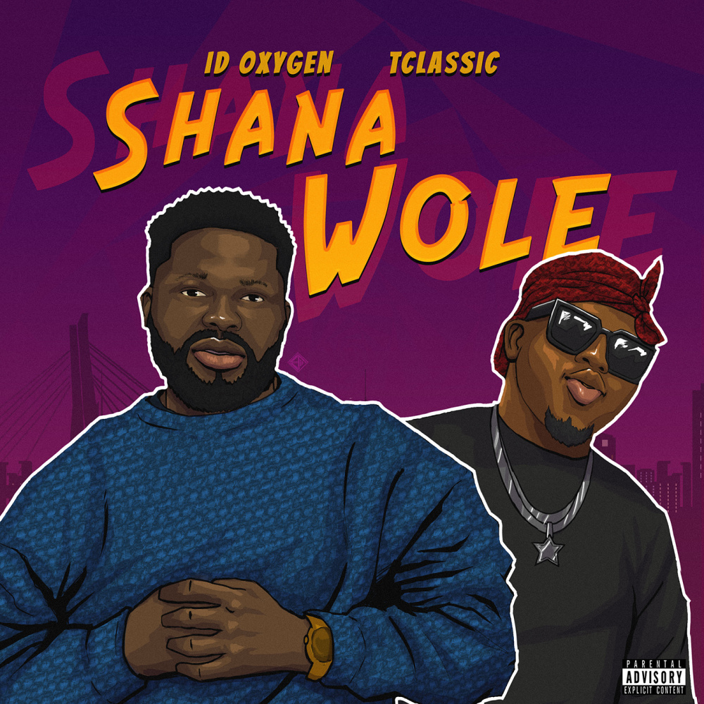 Shanawole (feat. T-Classic) (Explicit)