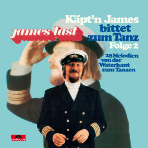 ดาวน์โหลดและฟังเพลง Ein Schifflein sah ich fahren / Auch Matrosen haben eine Heimat / Nun ade, du mein lieb Heimatland (Medley) พร้อมเนื้อเพลงจาก James Last