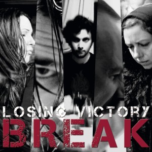 ดาวน์โหลดและฟังเพลง Break พร้อมเนื้อเพลงจาก Losing Victory