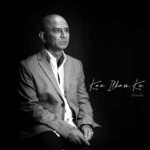 Album Kau Ilhamku 2020 oleh Man Bai