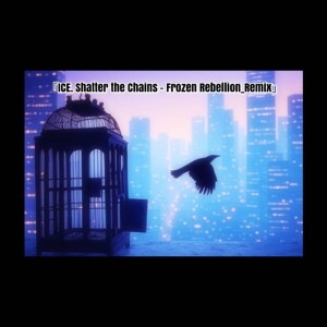 Listen to ICE.Shatter the chains (Frozen Rebellion_Remix) song with lyrics from Sharaku